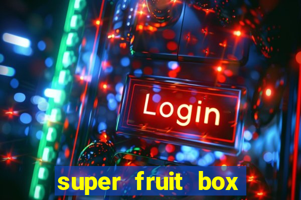 super fruit box blox fruits codes